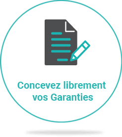 Concevez librement vos Garanties