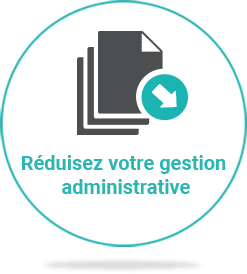 Réduisez votre gestion administrative